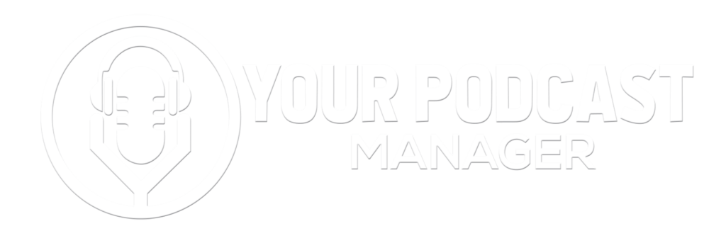 Your Podcast Manager
